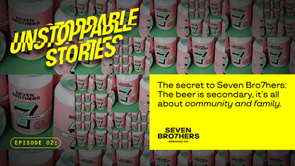 Unstoppable Stories - Seven Brothers